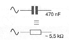    Figura 5 – Un capacitor  de 470 nF se comporta como un resistor de 5,5 k ohm en un circuito de corriente alterna de 60 Hz.
